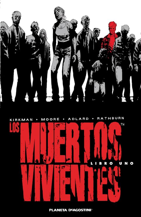 Tony Moore, Charlie Adlard, Robert Kirkman: Los Muertos Vivientes (Español language, Planeta Cómic)