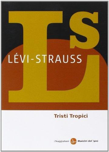 Claude Lévi-Strauss: Tristi tropici (Italian language, 2011)