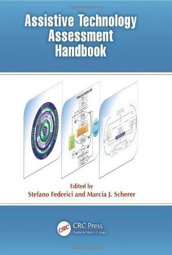 Marcia J. Scherer, Stefano Federici: Assistive technology assessment handbook (2012)