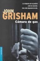 John Grisham: Camara De Gas / the Chamber (Paperback, Spanish language, Planeta)