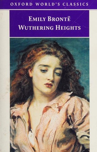 Emily Brontë, Emily Brontë: Wuthering Heights (Paperback, 1998, Oxford University Press)