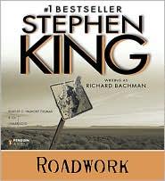 King, Stephen: Roadwork