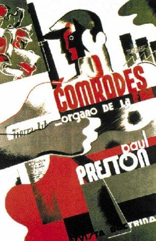 Paul Preston: Comrades! Portraits from the Spanish Civil War (Harpercollins Pub Ltd)