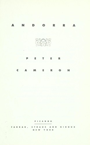 Cameron, Peter: Andorra (2009, Picador)