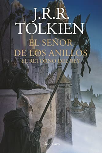 J.R.R. Tolkien, Matilde Horne, Luis Domènech: El Señor de los Anillos nº 03/03 El Retorno del Rey (Hardcover, Spanish language, MINOTAURO, Minotauro)