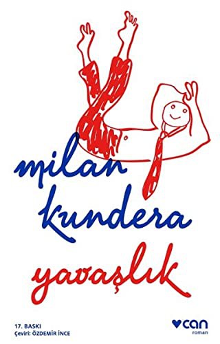 Milan Kundera: Yavaslik (Paperback, Can Yayinlari)