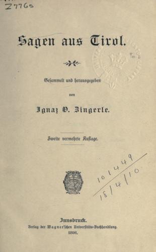 Ignaz Vinzenz Zingerle: Sagen aus Tirol. (German language, 1891, Wagner)