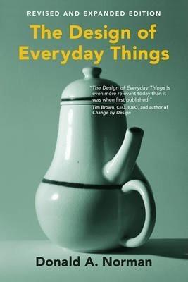 Donald A. Norman: Design of Everyday Things (2016)