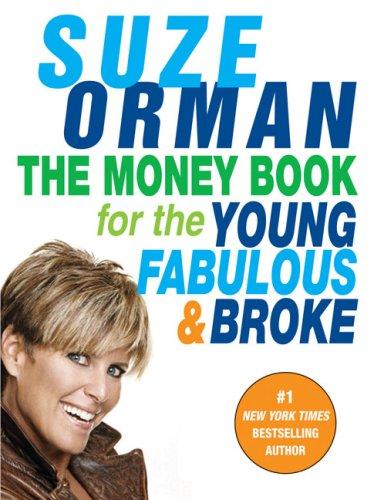 Suze Orman: The Money Book for the Young, Fabulous  &  Broke (Paperback, Riverhead Trade)