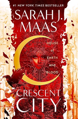 Sarah J. Maas: Crescent City (Paperback, Bloomsbury Publishing)