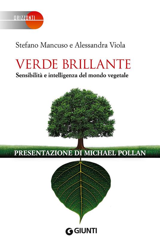 Stefano Mancuso, Alessandra Viola: Verde Brillante (Paperback, Italiano language, 2015, Giunti)