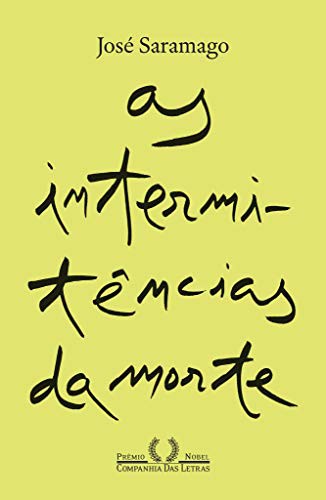 _: As Intermitências da Morte (Paperback, Portuguese language, Companhia das Letras)