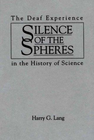 Harry G. Lang: Silence of the spheres (1994, Bergin & Garvey)