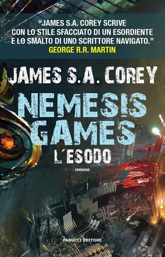 James S.A. Corey: Nemesis Games. L'esodo (EBook, Italian language, 2016, Fanucci)