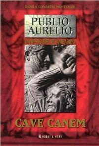 Danila Comastri Montanari: Cave canem (Italian language, 1999, Hobby & work)