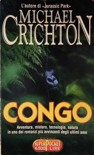 Michael Crichton: Congo (Paperback, Italian language, 1997, Garzanti Editore)