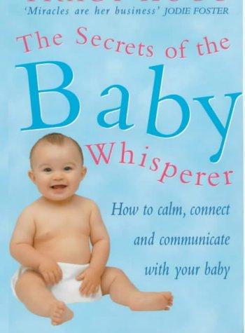 Tracy Hogg: Secrets of the Baby Whisperer (Paperback, Vermilion)