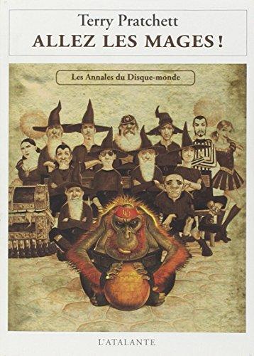 Terry Pratchett: Allez les mages ! (French language, 2010, L'Atalante Editions)