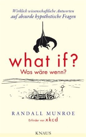 Randall Munroe: What if? Was wäre wenn? (Paperback, German language, Penguin Verlag)