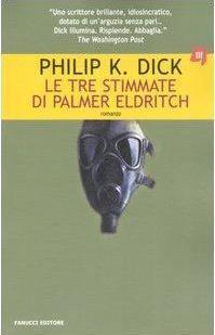 Philip K. Dick, Luke Daniels: Le Tre stimmate di Palmer Eldritch. (Italian language)