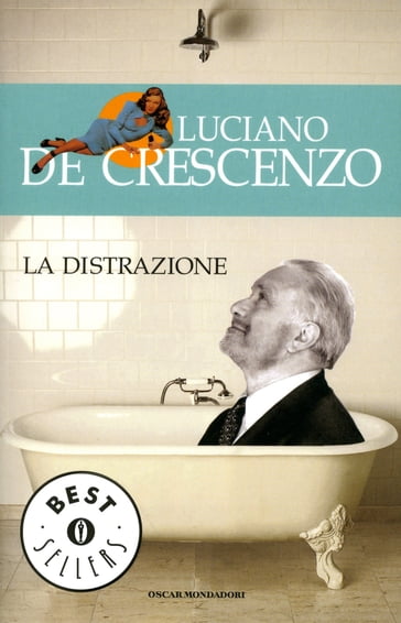 Luciano De Crescenzo: La distrazione (Hardcover, Italian language, 2000, Mondadori)