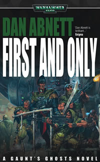 Dan Abnett: First and Only (2002, Black Library)