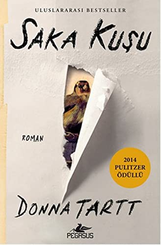 Donna Tartt: Saka Kusu (Paperback, Pegasus)