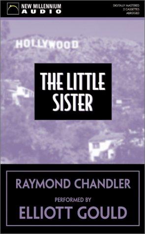 Raymond Chandler: The Little Sister (AudiobookFormat, New Millenium Audio)