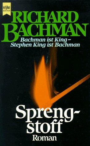 King, Stephen: Sprengstoff (Paperback, German language, 1987, Heyne)