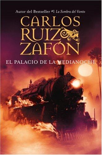 Carlos Ruiz Zafón: El Palacio de la Medianoche (Hardcover, Spanish language, Rayo)