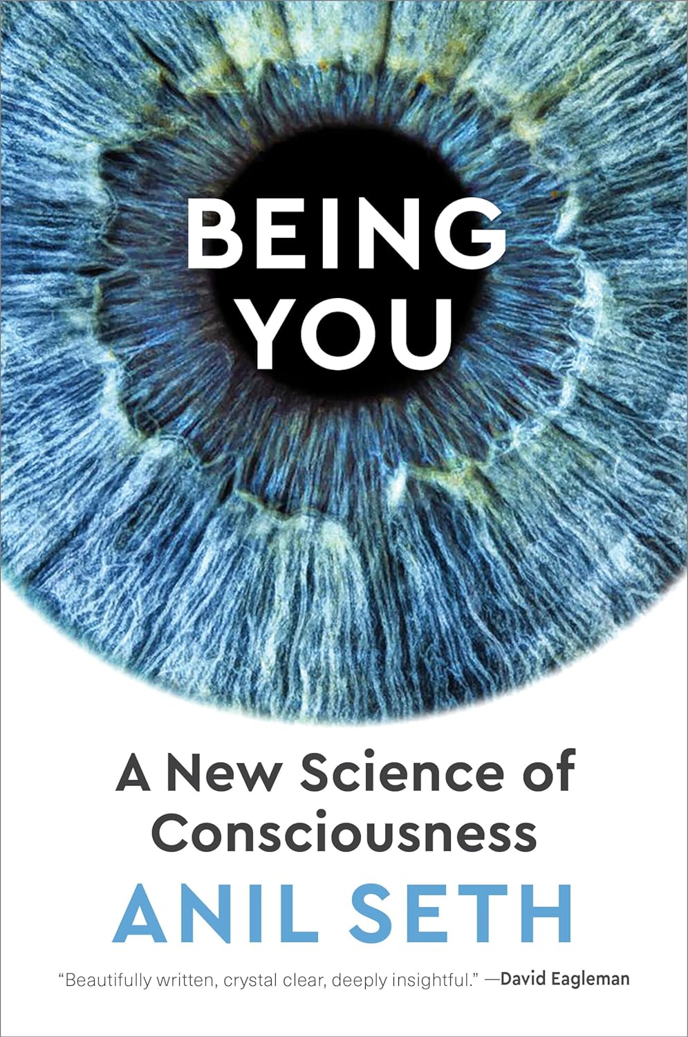 Anil Seth: Being You (2021, Penguin Publishing Group)