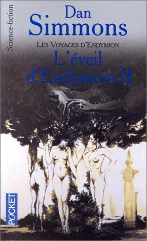 Dan Simmons: L'Eveil d'Endymion, tome 2 (Paperback, French language, Pocket)