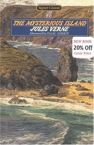 Jules Verne: The Mysterious Island (Signet Classics) (Signet Classics)