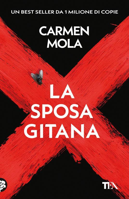 Carmen Mola: La sposa gitana (Paperback, Italiano language, 2025, TEA)