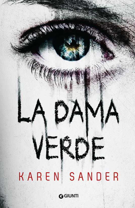 Karen Sander: La dama verde (Paperback, Italiano language, 2021, Giunti Editore)