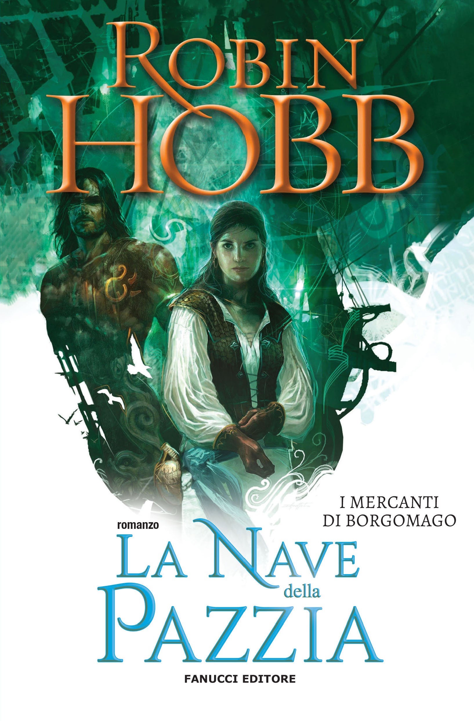 Robin Hobb: La Nave della Pazzia
