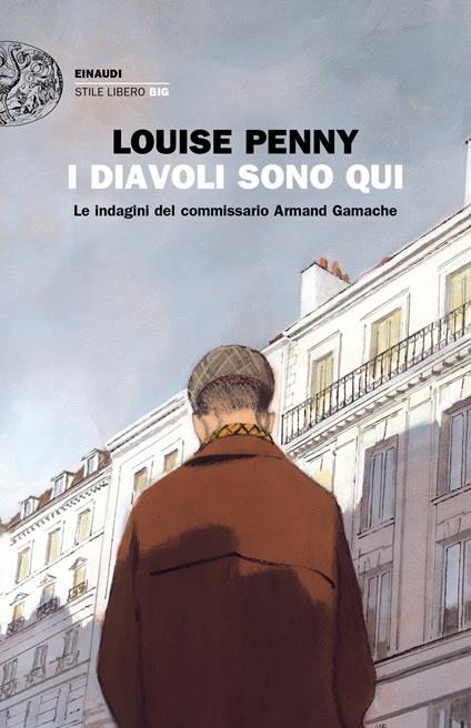 Louise Penny: I diavoli sono qui (Paperback, Italiano language, 2021, Einaudi)