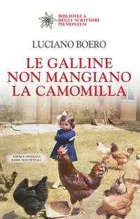 Luciano Boero: Le galline non mangiano la camomilla (Paperback, Italiano language, Editrice Tipografia Baima-Ronchetti)