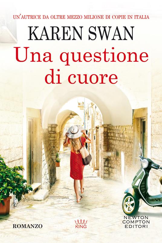 Karen Swan: Una questione di cuore (Paperback, Italiano language, 2020, Newton Compton Editori)