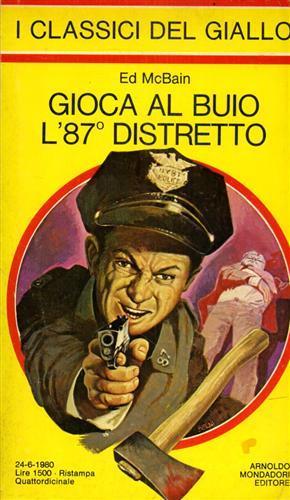 Ed McBain: Gioca al buio l'87° distretto (Paperback, italiano language)