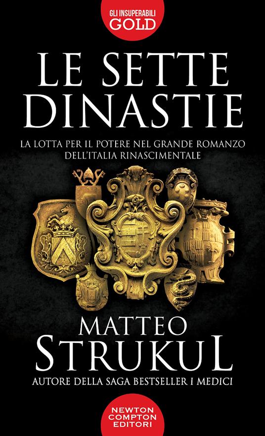 Matteo Strukul: Le sette dinastie (Hardcover, Italiano language, New Compton editori)