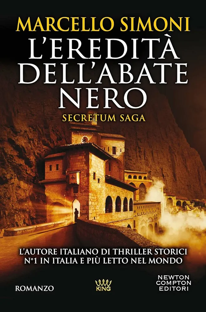 Marcello Simoni: L'eredità dell'abate nero (Italian language, 2017, Newton Compton editori)