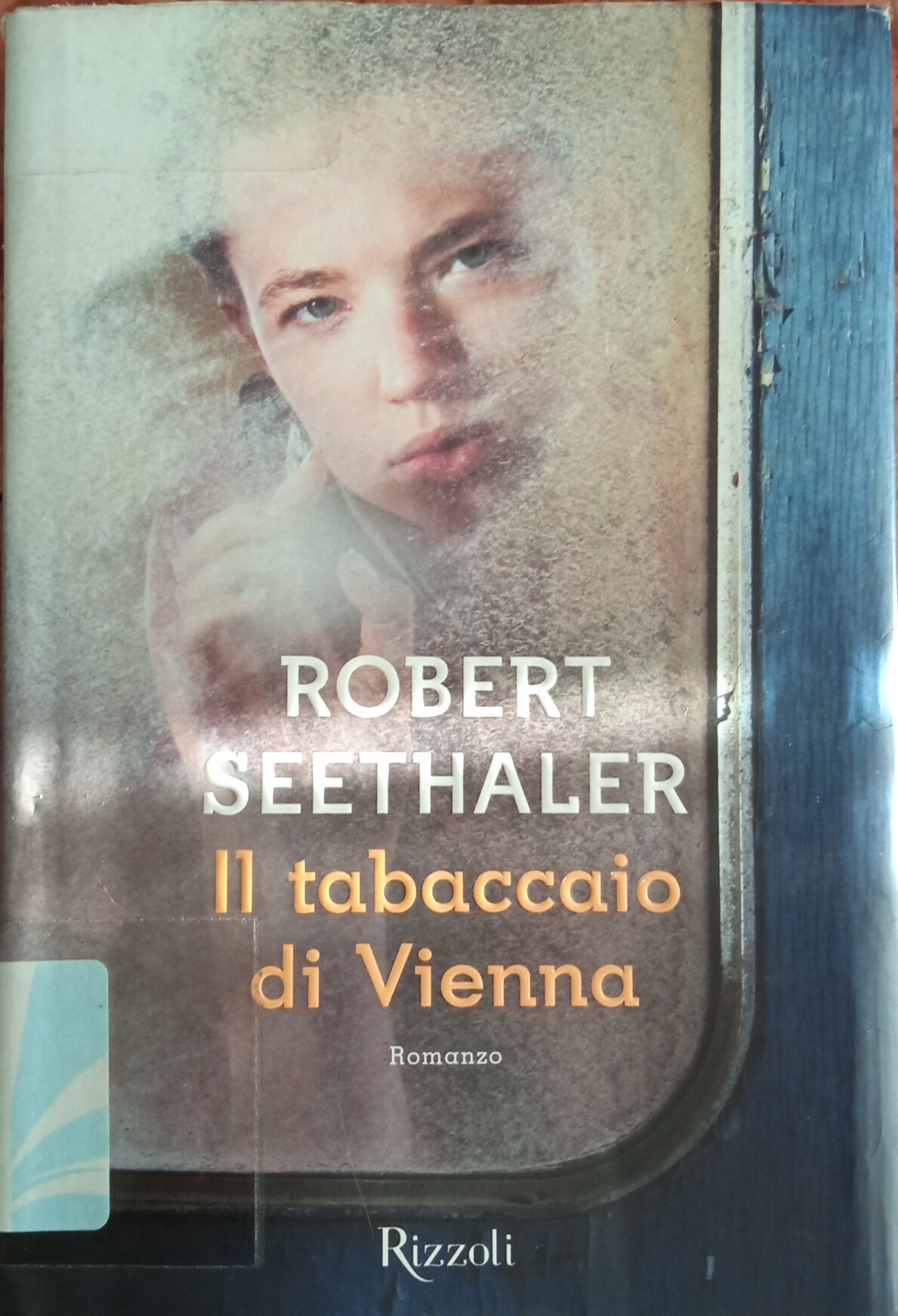 Robert Seethaler, L. Bisin: Il tabaccaio di Vienna (Paperback, Italian language, 2015, Rizzoli)