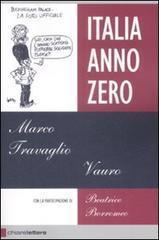 Marco Travaglio, Vauro Senesi: Italia Annozero (Paperback, Italiano language, 2009, Chiarelettere)