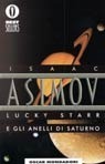 Isaac Asimov: Lucky Starr e gli anelli di Saturno (Paperback, Italiano language, 1998, Mondadori)