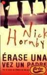 Nick Hornby: Erase una vez un padre (Spanish language, 2001, Suma de Letras, Punto De Lectura, Brand: Punto de Lectura)