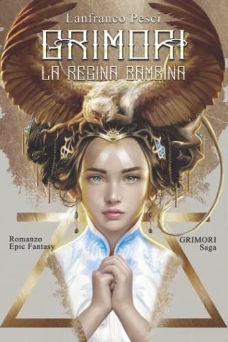 Lanfranco Pesci: La Regina Bambina