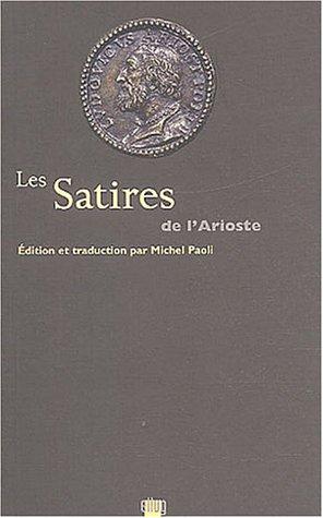 Lodovico Ariosto: Les satires (French language, 2003, ELLUG)