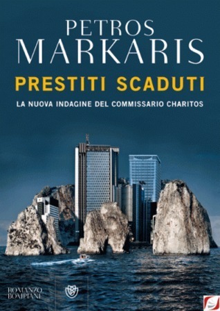 Petros Markaris: Prestiti scaduti (Paperback, Italian language, 2011, Bompiani)