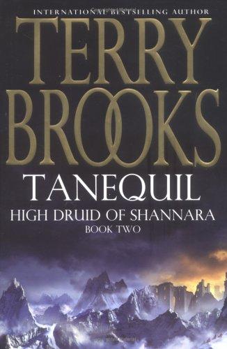 Terry Brooks: Tanequil (High Druid of Shannara) (Hardcover, Simon & Schuster Ltd)